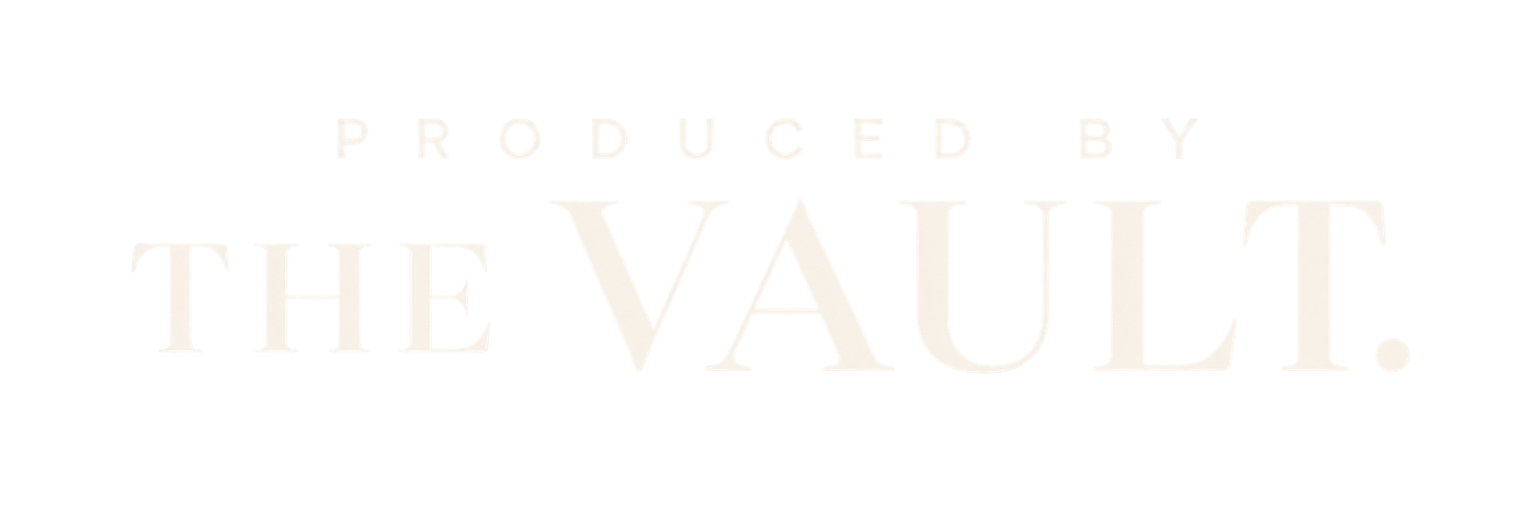 Produced by The Vault